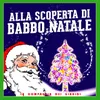 Alla scoperta di Babbo Natale