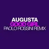 About Good Girl Paolo Rossini Remix Song