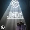 Sunday Morning The Cube Guys Radio Edit