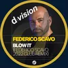 Blow It Federico Scavo 2022 Extended Club Remix