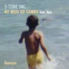 No Meio Do Samba S-Tone Remix