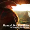 About Heavy Like The Rain Song
