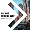 Wrong Way Radio Mix