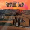 About Romantic Calm Song