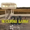 About Si c'amma lassà 2.0 Song