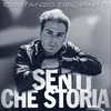 About Senti che storia Song