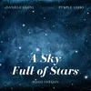 About A Sky Full of Stars Piano Version Song