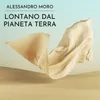 About Lontano dal pianeta terra Song