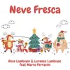 About Neve fresca Song