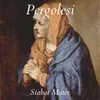 Stabat Mater, P. 77: Quae Moerebat et Dolebat Live