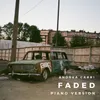 About Faded Piano Version Song