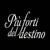 Piu' forti del destino