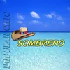 About Sombrero Song