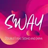 Sway Falaska & Veronika Remix