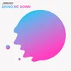 Bring Me Down Radio Edit