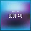Good 4 U Instrumental