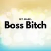 Boss Bitch