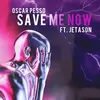 Save Me Now Extended Version