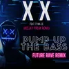 Pump Up The Bass KeeJay Freak Future Rave Remix Radio edit