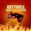 About Shut Your Mouth Song