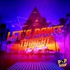 Let's Dance Tonight Kapi Remix