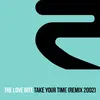 Take Your Time Extended 2002 Mix