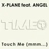 Touch Me (MMM...) Club Mix