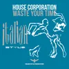 Waste Your Time Instrumental Impact Mix