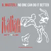 No One Can Do it Better Alternative Mix