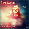 Come Into My Life Alternative Mix