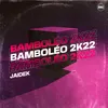 Bamboléo 2K22