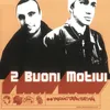 2 Buoni Motivi RMX