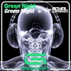 Green Night