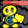 Love To Hate You