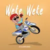 About Weke Weke Song
