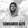 About Sonhando Alto Song