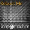 Reboot me Original