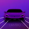 About Lambo Song