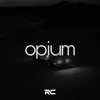 Opium