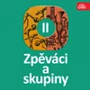 Velký let / Kéž má píseň dlouho zní/