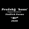 Pražský "haus"