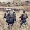 About Profits of War Song