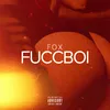 About Fuccboi Song