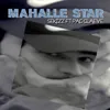About Mahalle Star Song