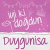 Doğum Günün Kutlu Olsun Duygunisa