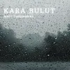 Kara Bulut Akustik