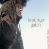 About Bırakmıyor Yakanı Song