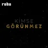 About Kimse Görünmez Song