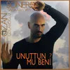 About Unuttun mu Beni? Song