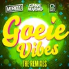 Goeie Vibes DJ Fasta & Ameiro Remix